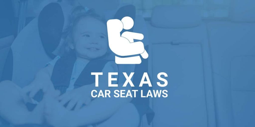 Texas Car Seat Laws Involving Children
