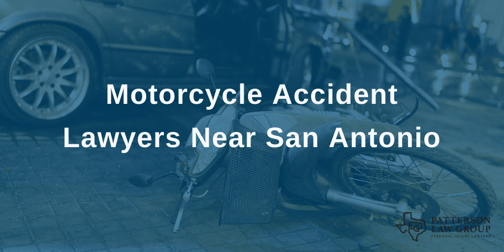 San Antonio Motorcycle Accident Lawyers Patterson Law Group