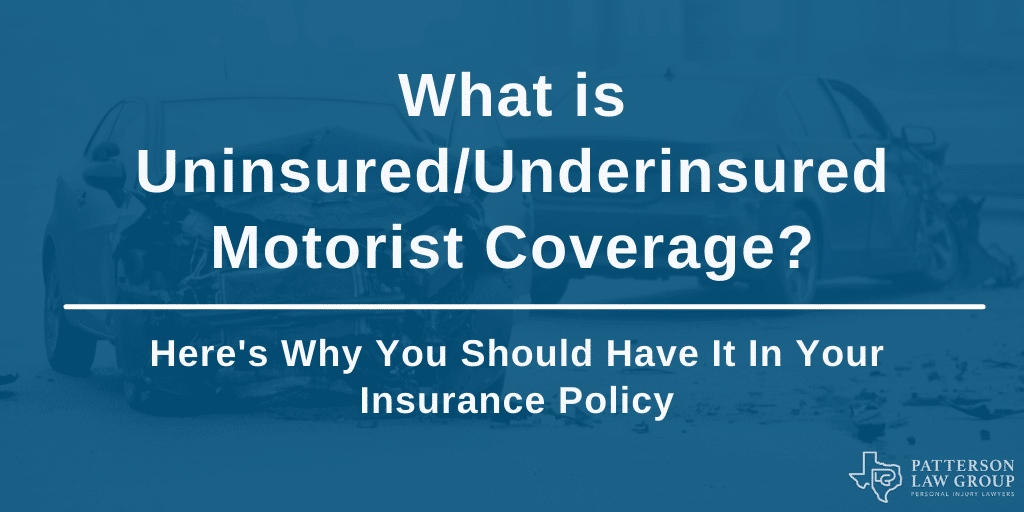 What is Uninsured/Underinsured Motorist Coverage And Should I Have It On My Policy?